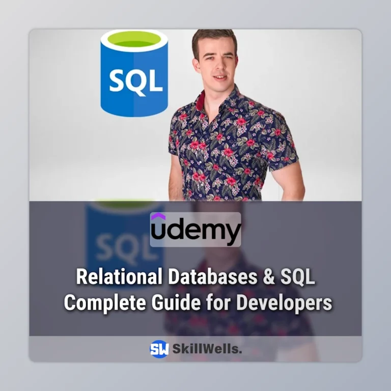The Complete Developer's Guide to Relational Databases & SQL