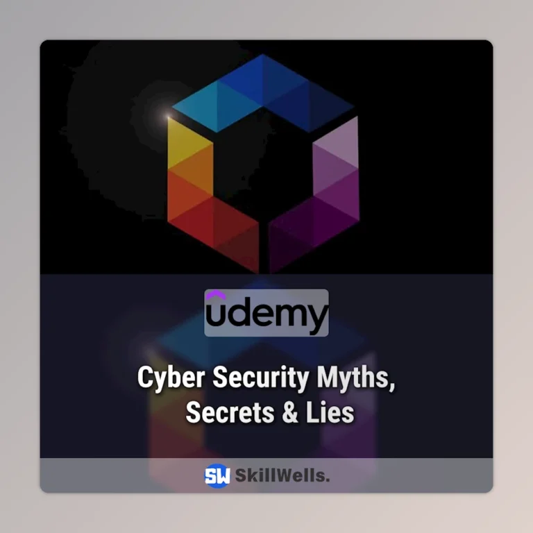Cyber Security Myths, Secrets & Lies Course