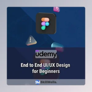 End to End UI/UX Design for Beginners Course