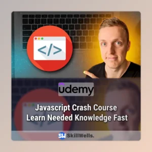 Javascript Crash Course: Learn Needed Knowledge Fast