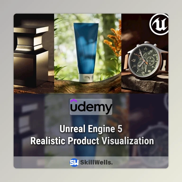 Unreal Engine 5: Realistic Product Visualization Course