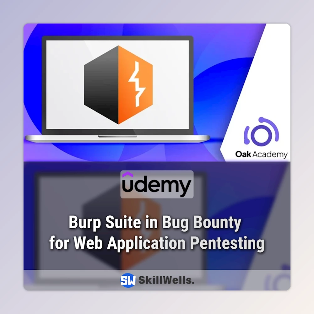 Burp Suite in Bug Bounty for Web Application Pentesting Course Burp Suite in Bug Bounty for Web Application Pentesting Course