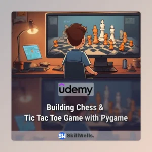 Building Chess & Tic Tac Toe Game with Pygame Course