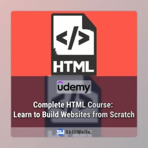 Complete HTML Course: Learn to Build Websites from Scratch