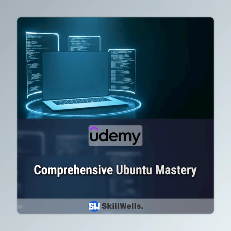 Comprehensive Ubuntu Mastery Course