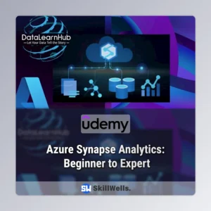 Azure Synapse Analytics: Beginner to Expert Course