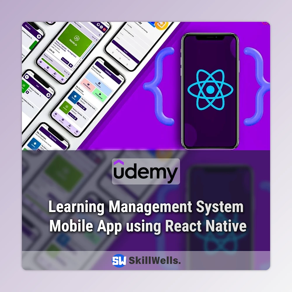 Learning Management System Mobile App using React Native Course Learning Management System Mobile App using React Native Course