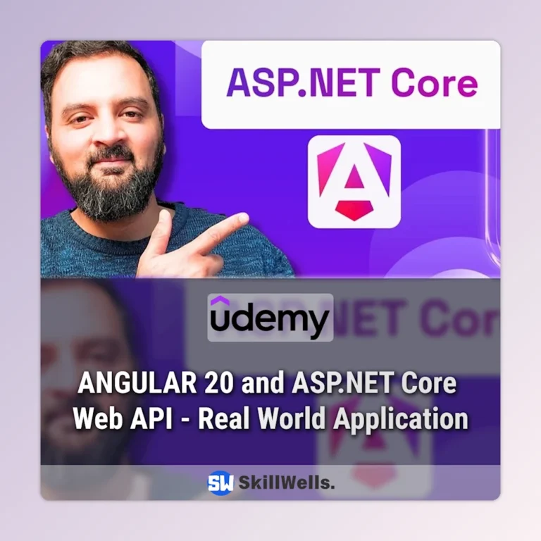 ANGULAR 20 and ASP.NET Core Web API - Real World Application Course