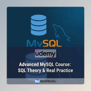 Advanced MySQL Course: SQL Theory & Real Practice