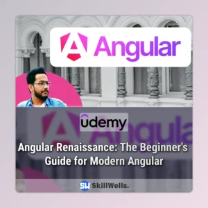 Angular Renaissance: The Beginner's Guide for Modern Angular