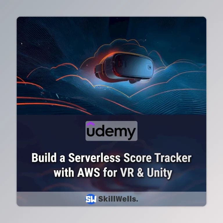Build a Serverless Score Tracker with AWS for VR & Unity Course