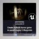Create realistic horror game in unreal engine 5 Blueprints Course