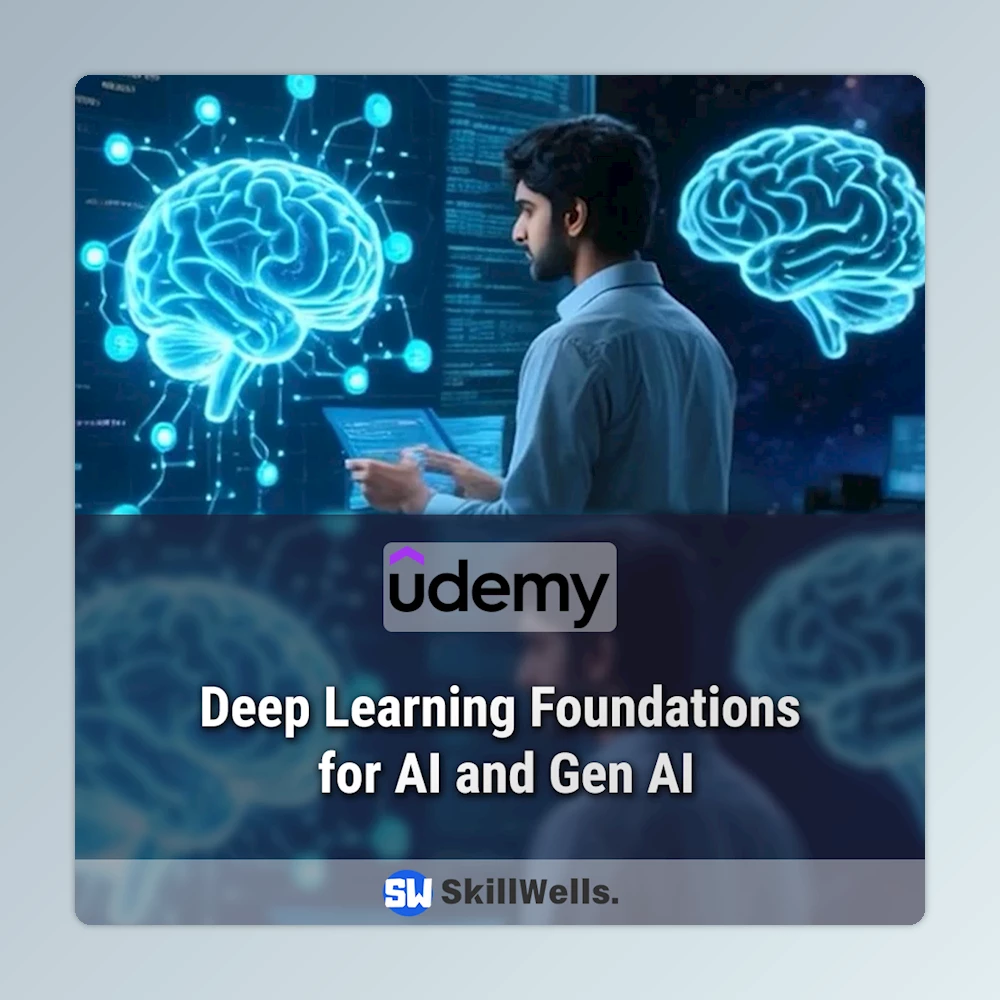 Deep Learning Foundations for AI and Gen AI Course Deep Learning Foundations for AI and Gen AI Course