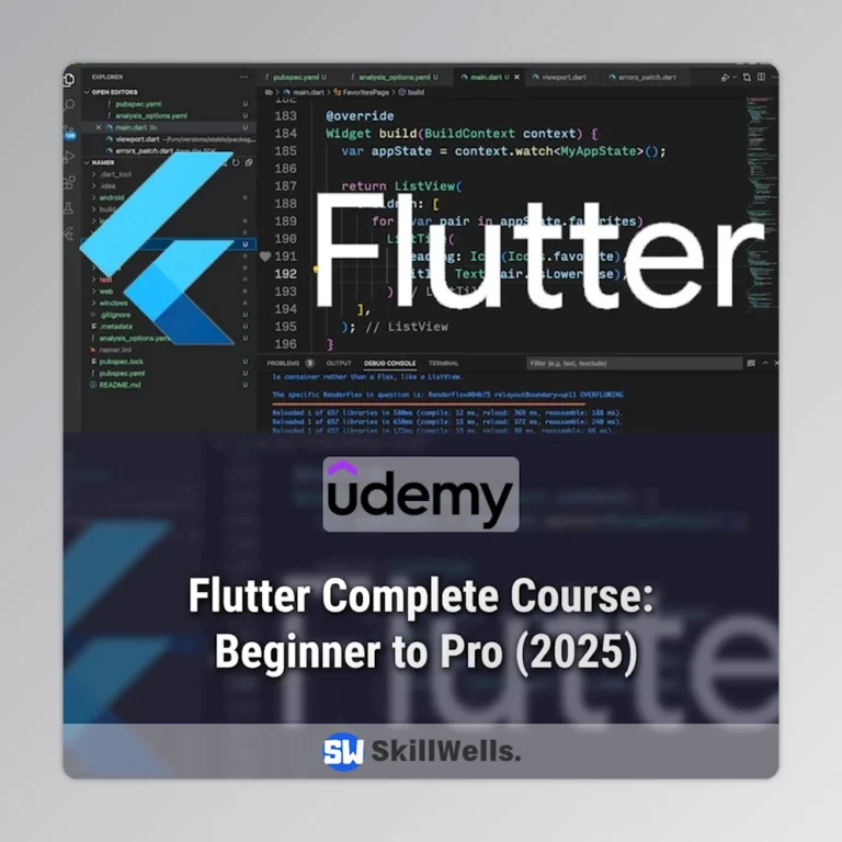 Flutter Complete Course: Beginner to Pro (2025)
