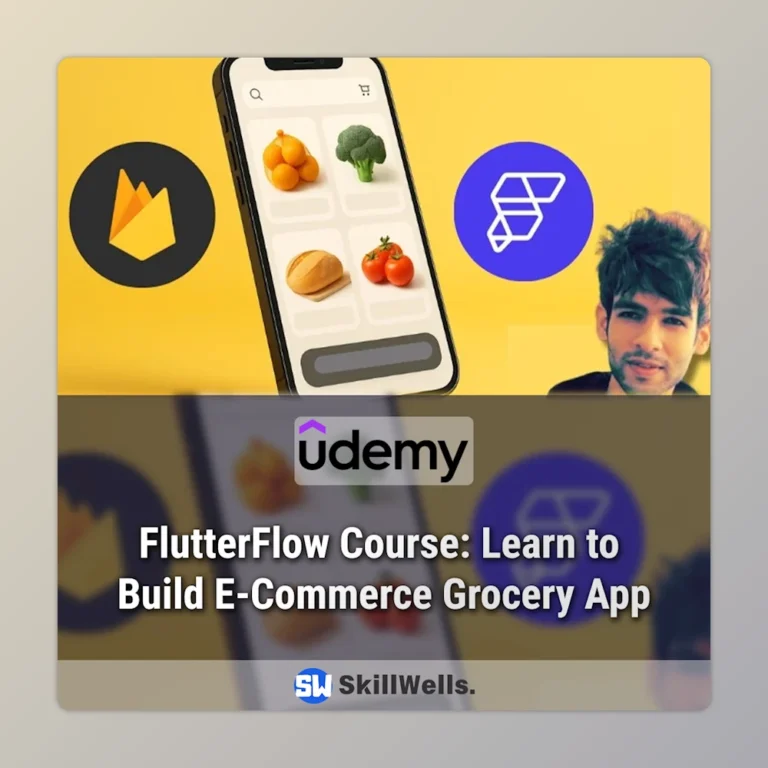 FlutterFlow Course: Learn to Build E-Commerce Grocery App