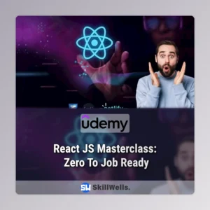 React JS Masterclass: Zero To Job Ready Course