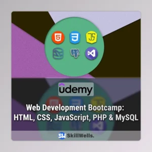 Web Development Bootcamp: HTML, CSS, JavaScript, PHP & MySQL